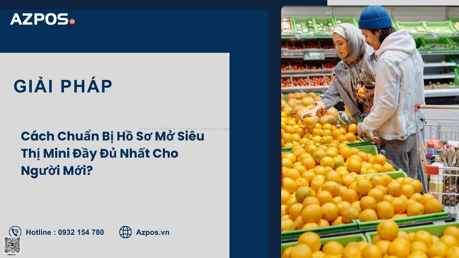 Cách Chuẩn Bị Hồ Sơ Mở Siêu Thị Mini Đầy Đủ Nhất Cho Người Mới?