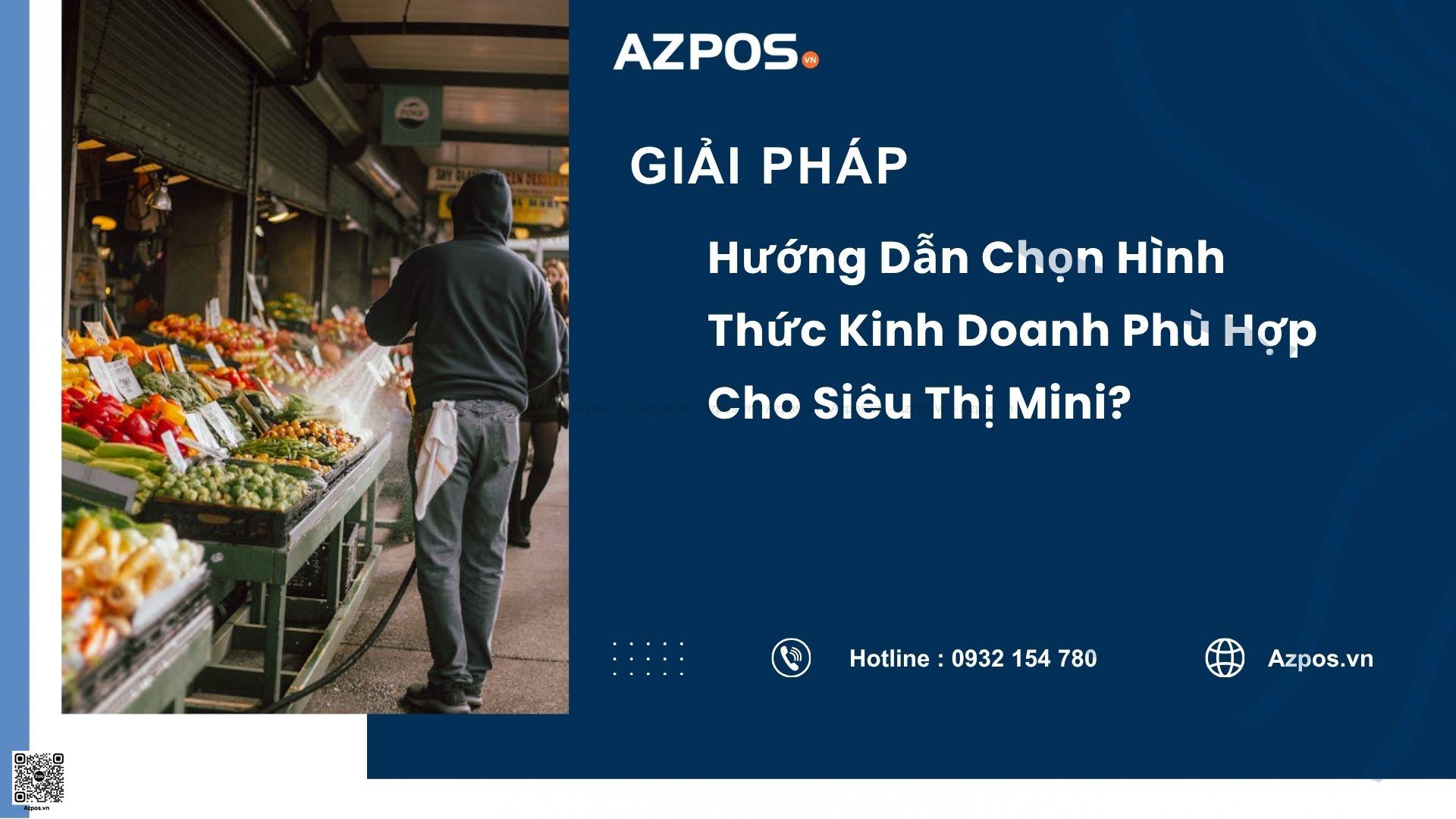 Siêu Thị Mini Cần Giấy Phép Gì? Hướng Dẫn Chi Tiết Từng Loại