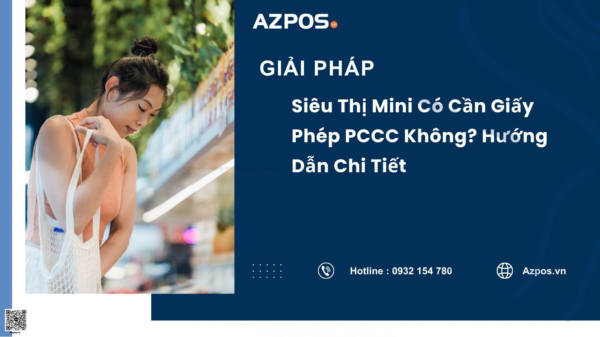 Siêu Thị Mini Có Cần Giấy Phép PCCC Không? Hướng Dẫn Chi Tiết