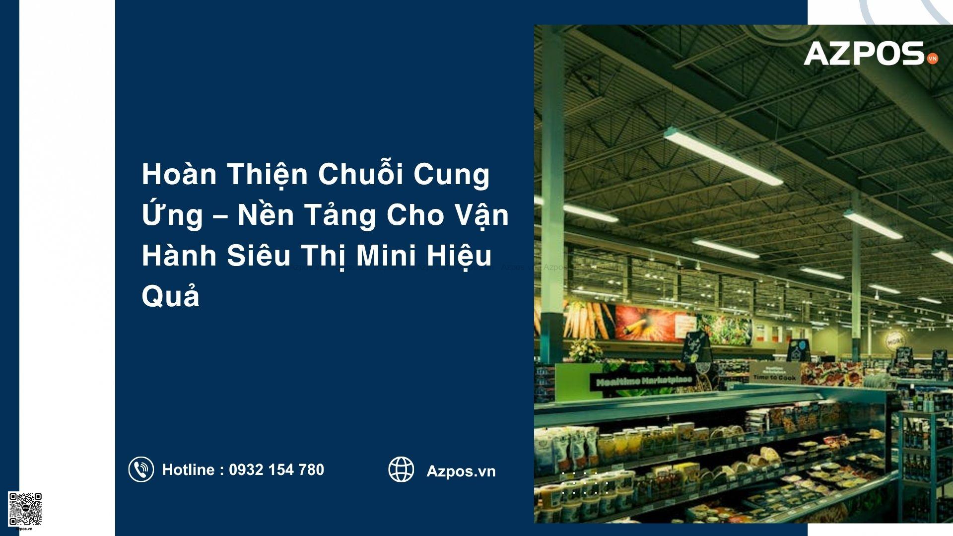 7 Tiêu Chí Đánh Giá Nhà Cung Cấp Thực Phẩm Tươi Sống Cho Siêu Thị Mini
