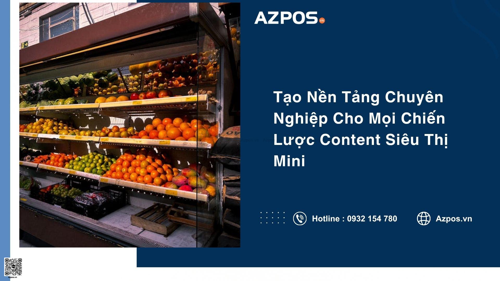 Hướng Dẫn Cách Làm Content Cho Cửa Hàng Siêu Thị Mini Thu Hút Người Xem