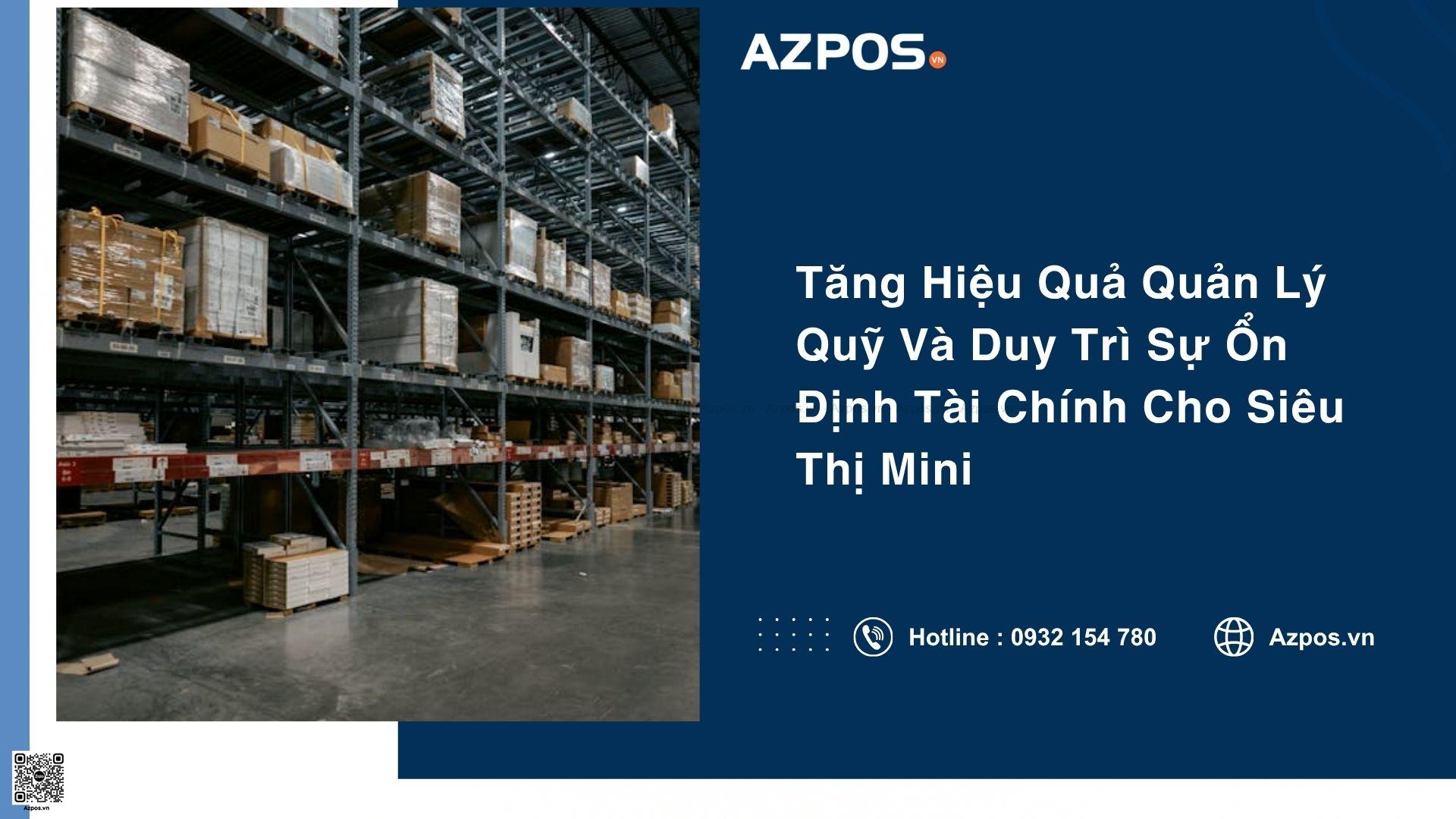 Làm Thế Nào Quản Lý Tiền Thừa Thiếu Quỹ Siêu Thị Mini Mỗi Ca