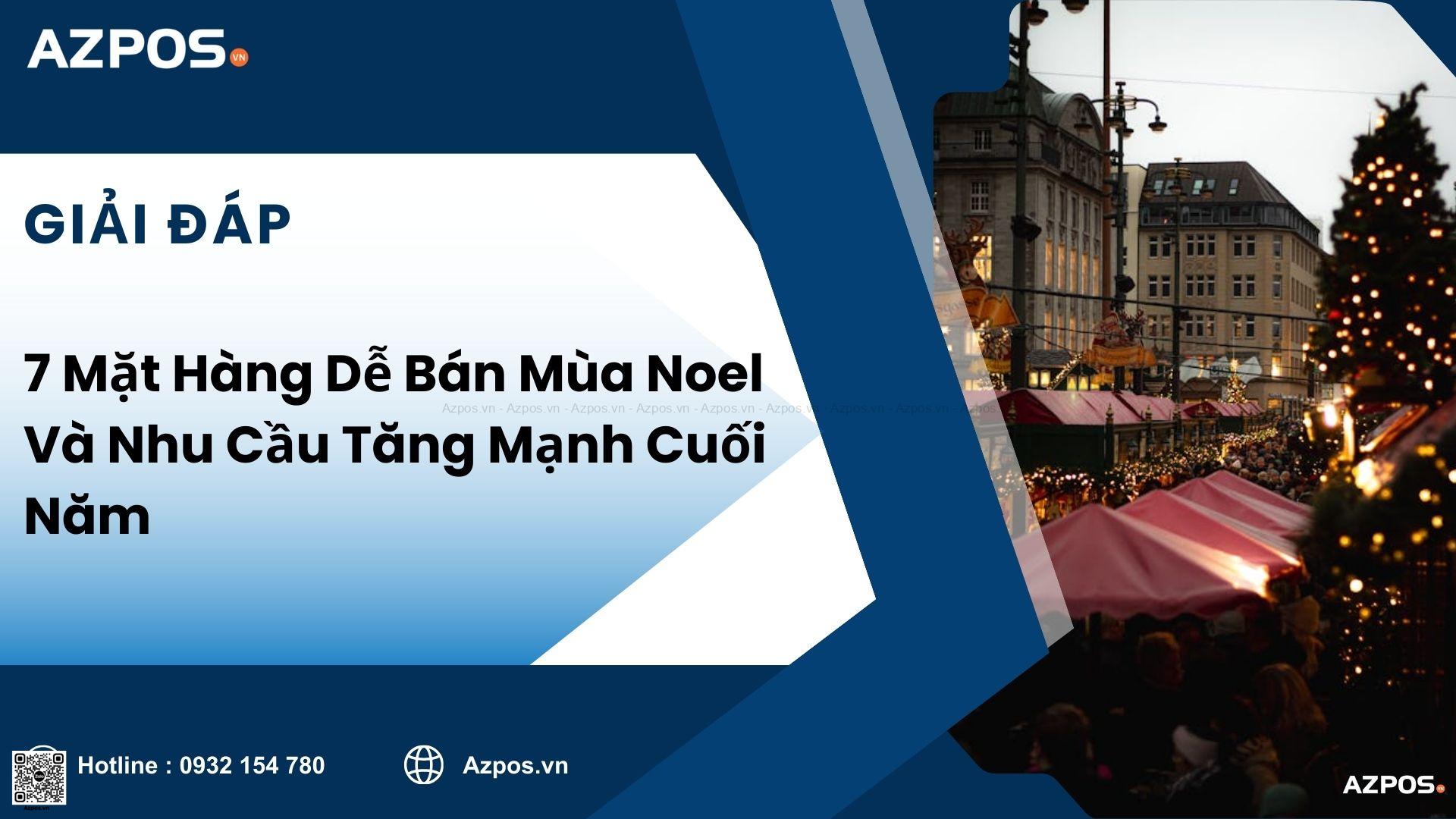 7 Mặt Hàng Dễ Bán Mùa Noel Và Nhu Cầu Tăng Mạnh Cuối Năm