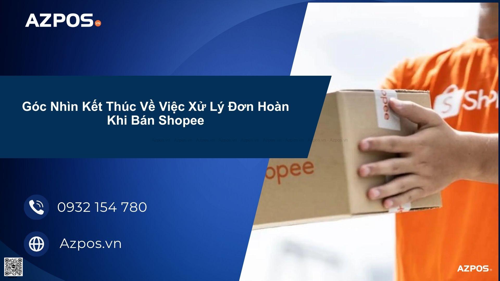 Đơn Shopee Đang Giao Bị Hoàn Về Người Bán Cần Làm Gì
