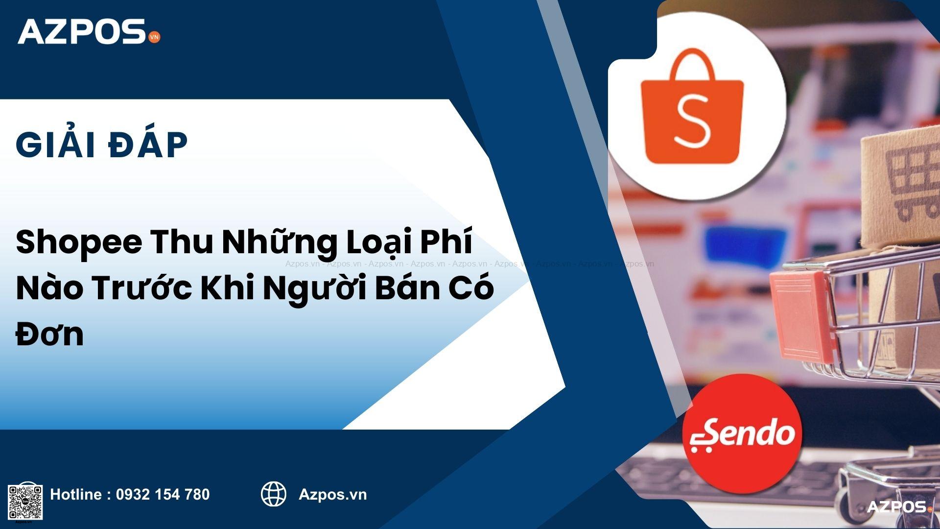 Shopee Thu Những Loại Phí Nào Trước Khi Người Bán Có Đơn