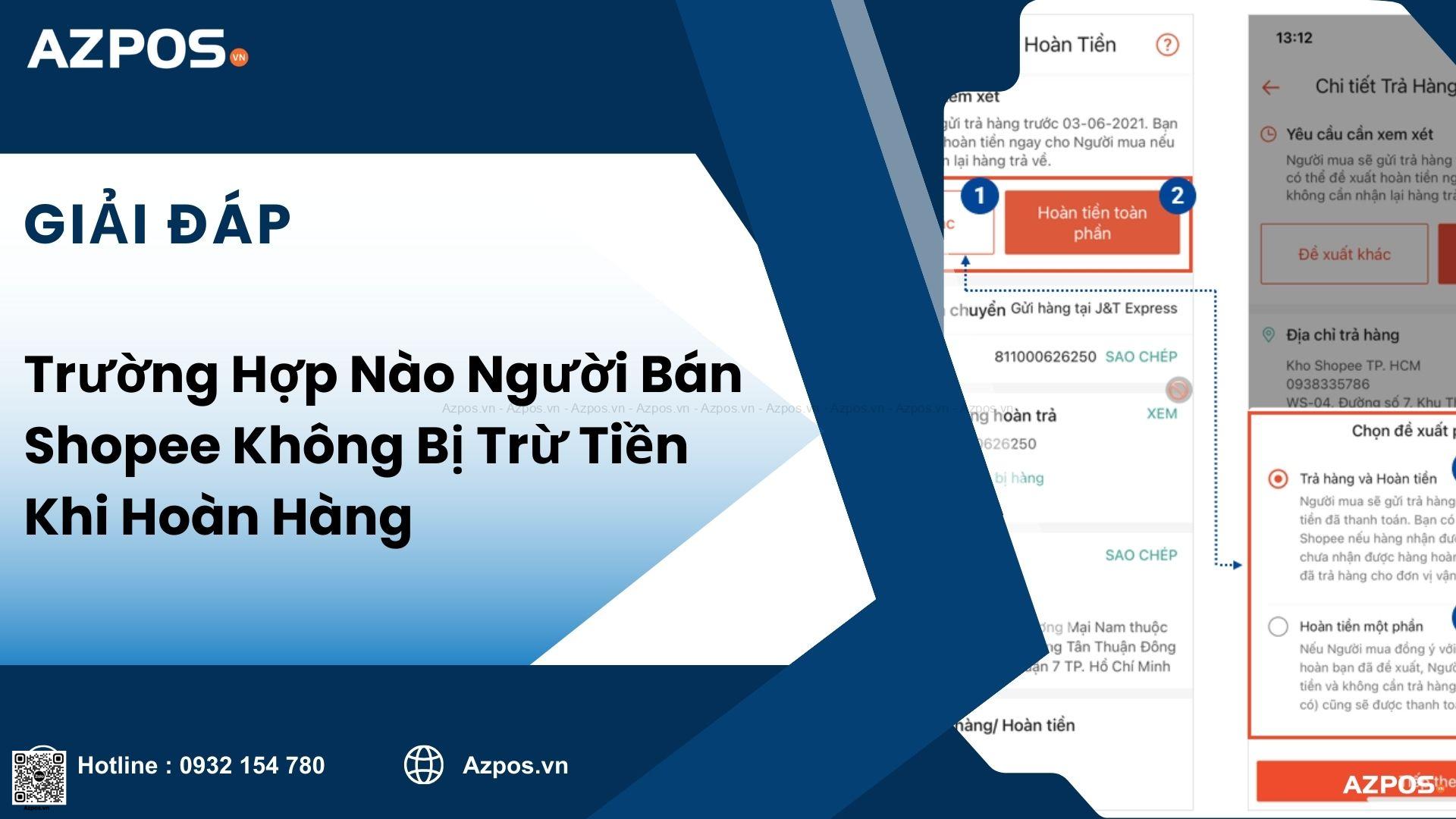 Trường Hợp Nào Người Bán Shopee Không Bị Trừ Tiền Khi Hoàn Hàng