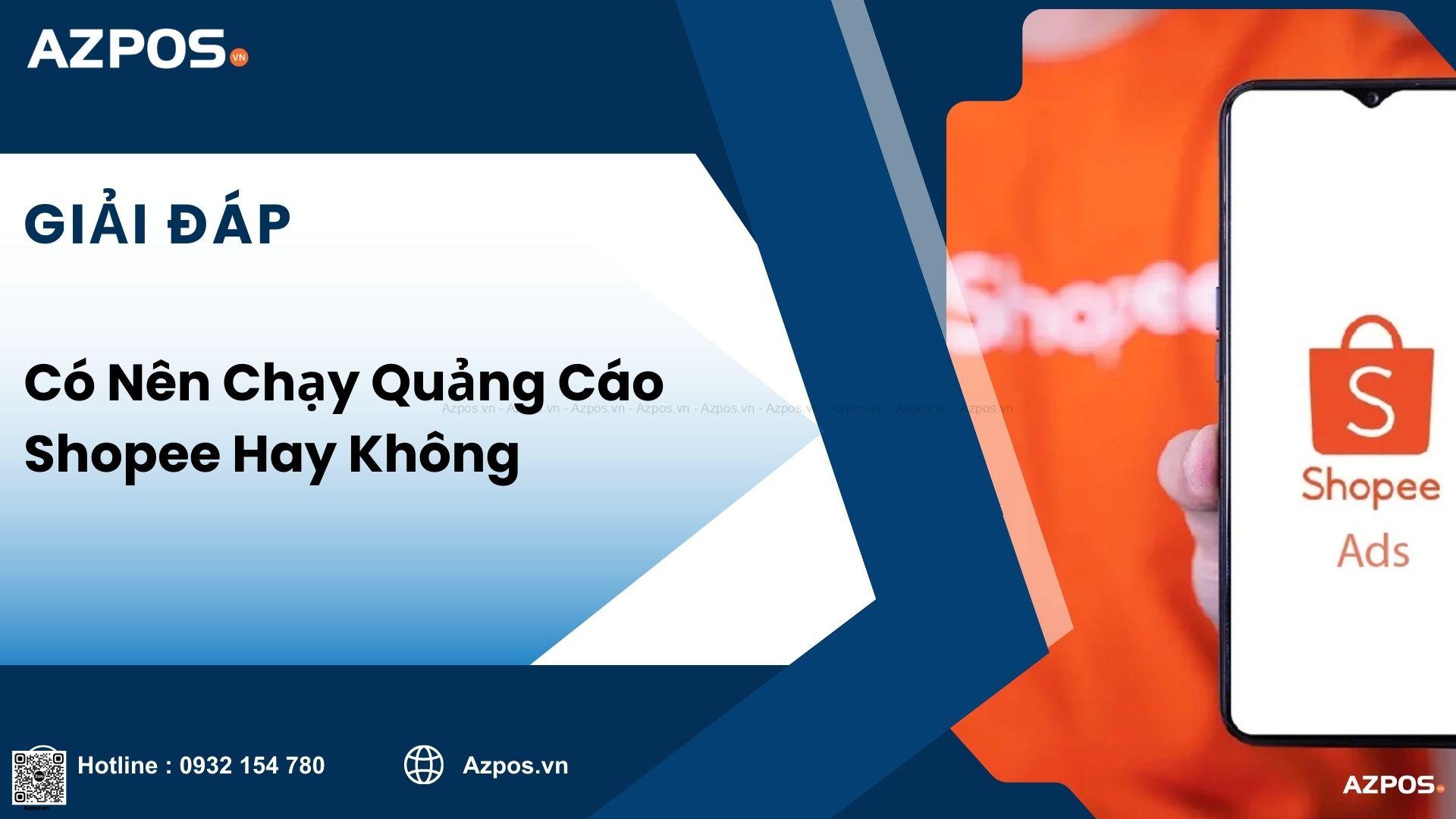 Khi Nào Thì Nên Chạy Quảng Cáo Cho Cửa Hàng Shopee