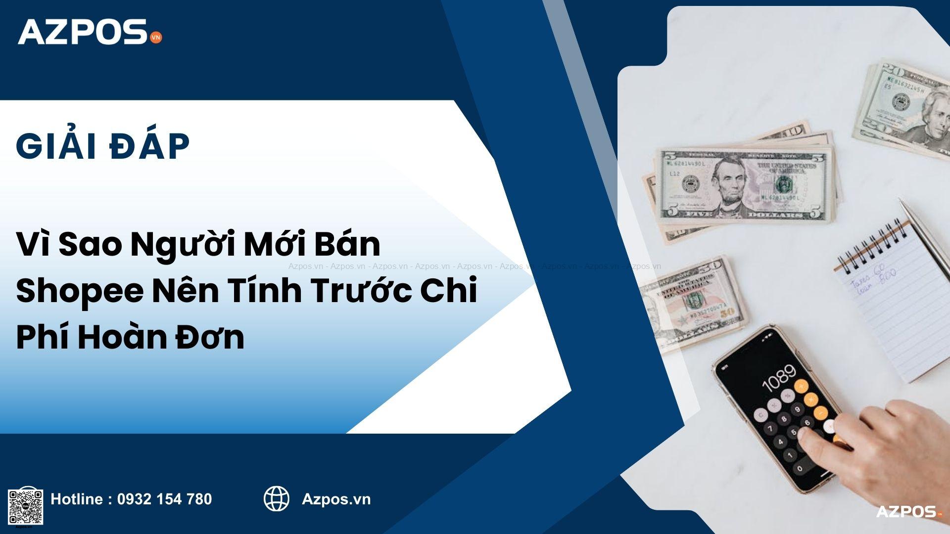 Vì Sao Người Mới Bán Shopee Nên Tính Trước Chi Phí Hoàn Đơn