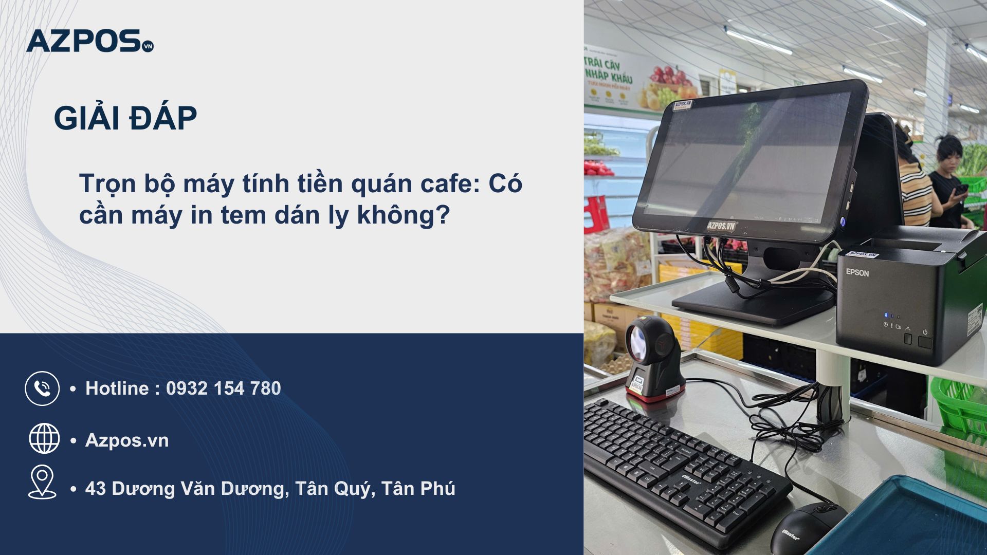 Trọn bộ máy tính tiền quán cafe: Có cần máy in tem dán ly không?