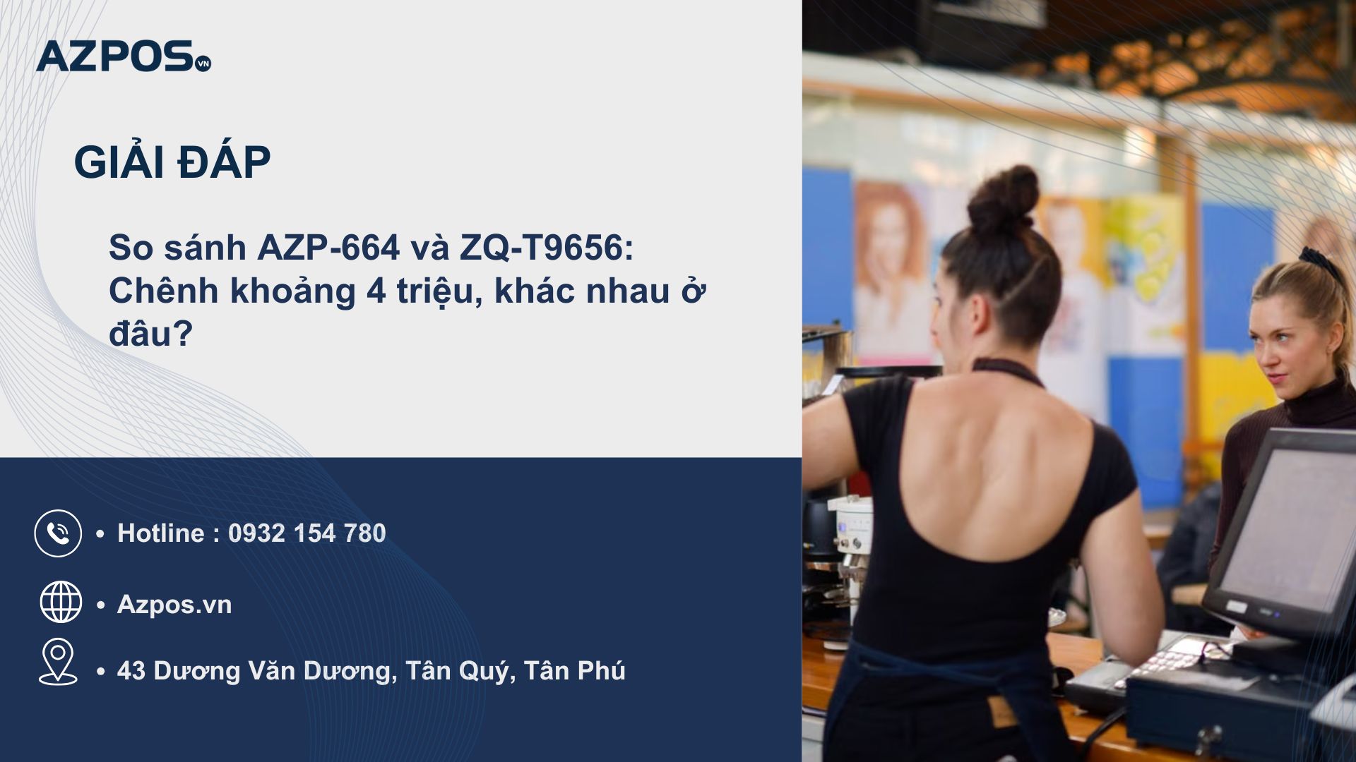 So sánh AZP-664 và ZQ-T9656: Chênh khoảng 4 triệu, khác nhau ở đâu?