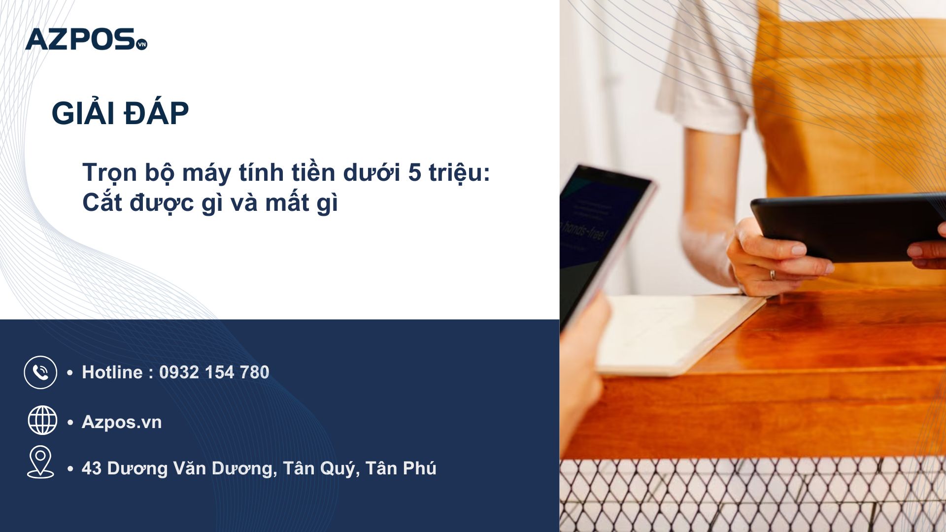 Trọn bộ máy tính tiền dưới 5 triệu: Cắt được gì và mất gì