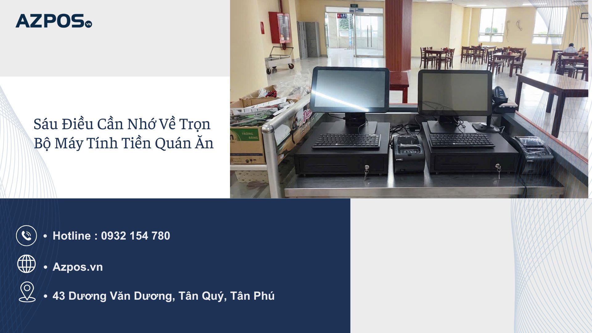Sáu Điều Cần Nhớ Về Trọn Bộ Máy Tính Tiền Quán Ăn