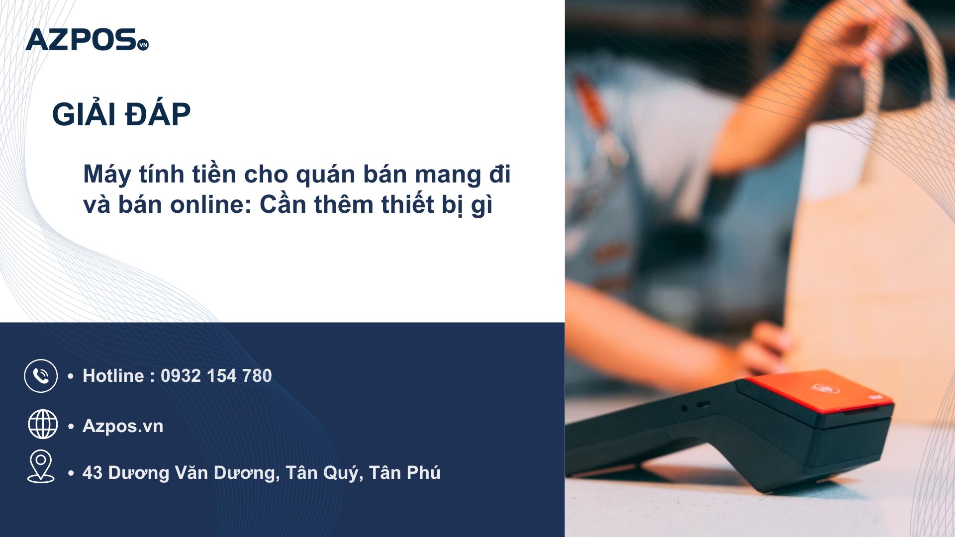 Máy tính tiền cho quán bán mang đi và bán online: Cần thêm thiết bị gì
