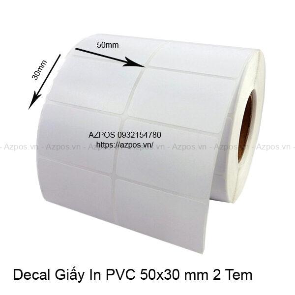 Giấy Decal In Mã Vạch PVC 2 Tem 50x30mm