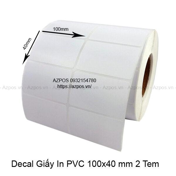 Giấy Decal InTem Mã Vạch PVC 40x100mm 2 Tem