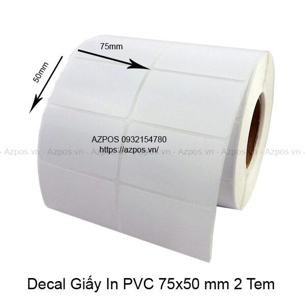 Giấy Decal In Nhãn Mã Vạch , Tem Mã Vạch PVC 50x75mm 2 Tem