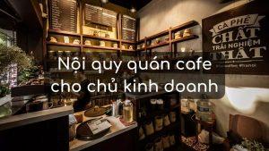 nội quy dành cho khách hàng