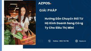 Cách Làm Hồ Sơ Mở Siêu Thị Mini Nhượng Quyền Có Gì Khác Biệt