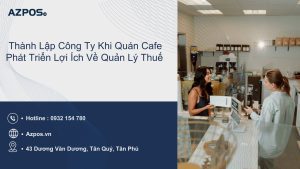 Thành Lập Công Ty Khi Quán Cafe Phát Triển Lợi Ích Về Quản Lý Thuế