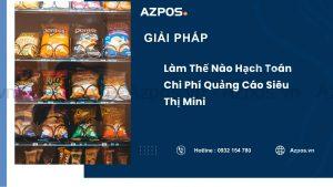 Làm Thế Nào Xử Lý Khi Khách Trả Hàng Trong Siêu Thị Mini