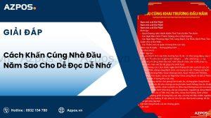 Cách Khấn Cúng Nhà Đầu Năm Sao Cho Dễ Đọc Dễ Nhớ