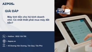 Máy tính tiền cho hộ kinh doanh nhỏ: Có nhất thiết phải mua máy đắt tiền?