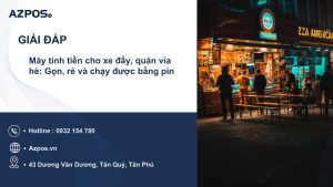 Máy tính tiền cho xe đẩy, quán vỉa hè: Gọn, rẻ và chạy được bằng pin